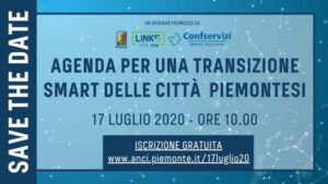 Webinar “Agenda per una transizione smart delle città piemontesi” | organizzato da Fondazione Links, Confservizi Piemonte – Valle d’Aosta e ANCI Piemonte