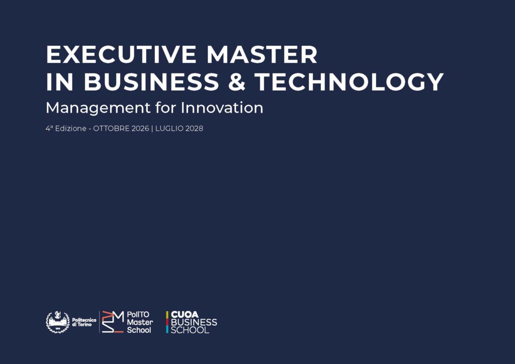 Executive Master in Business & Technology (Politecnico di Torino – CUOA Business School)