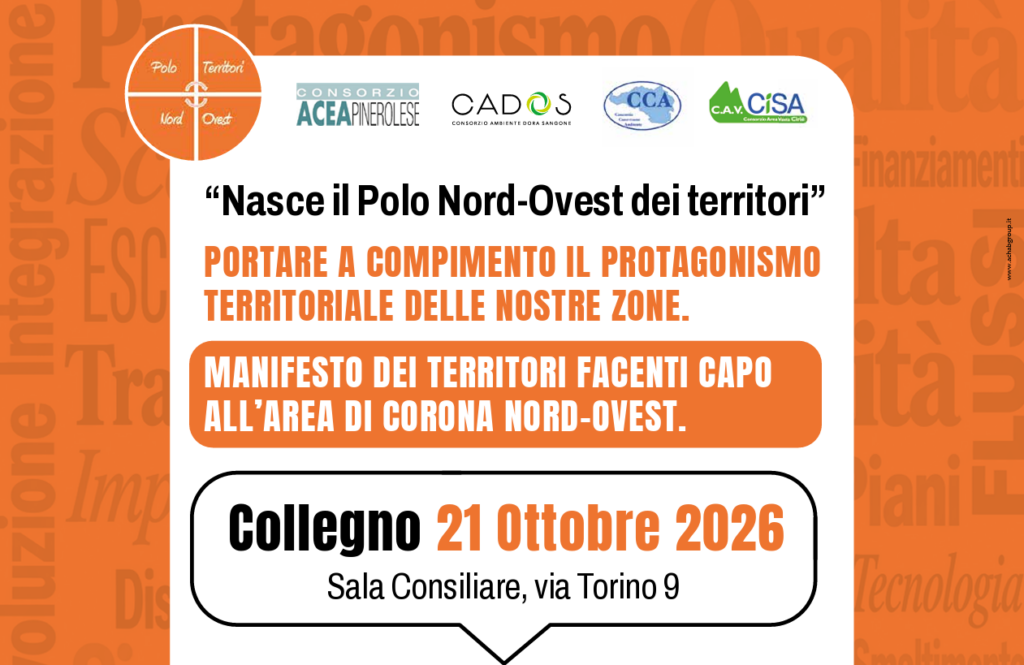 CI SIAMO! – Collegno, 21.10.26 nasce il Polo Nord-Ovest dei territori.